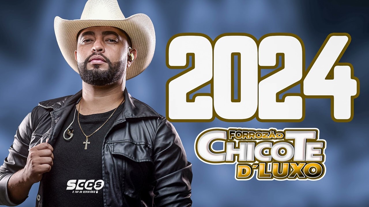 Forrozão Chicote D´luxo 2024 e Pra Dançar Forro 2024