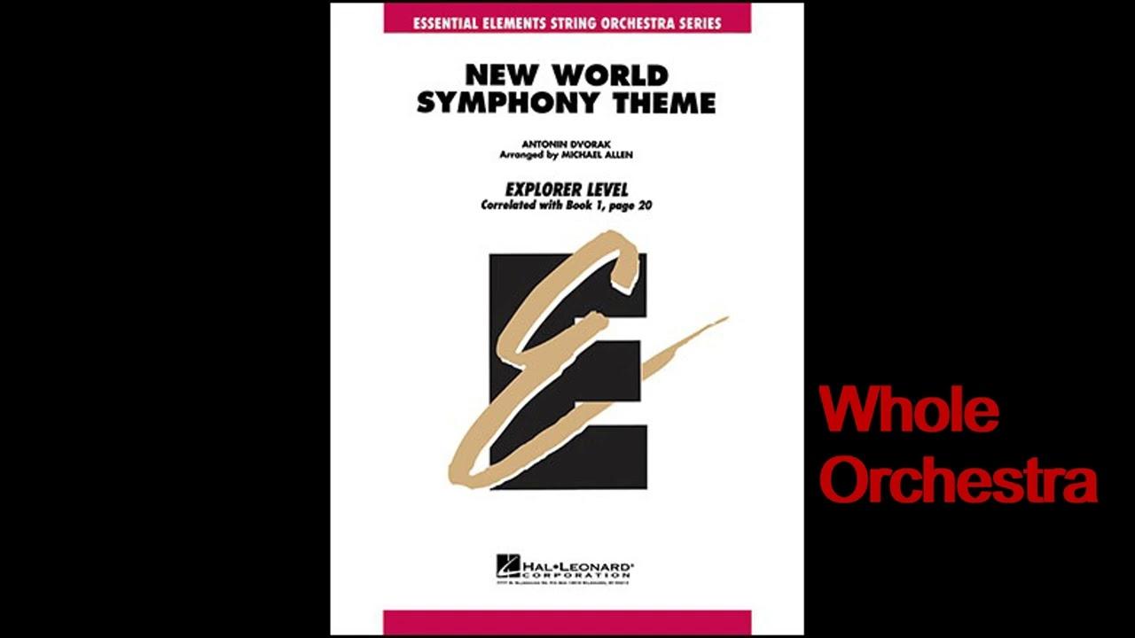 New World Symphony Theme - Whole Orchestra
