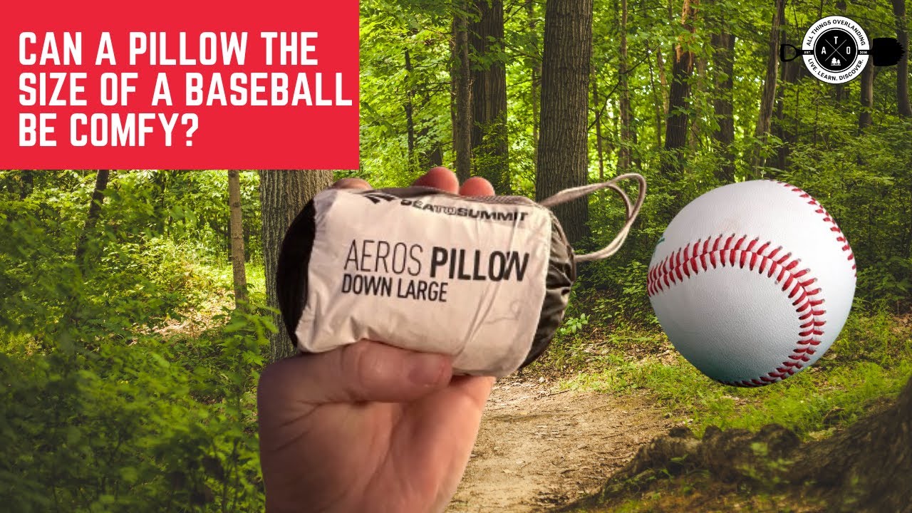 Sea to Summit Aeros Down Pillow - Can a Pillow the Size of a Baseball be Comfy?