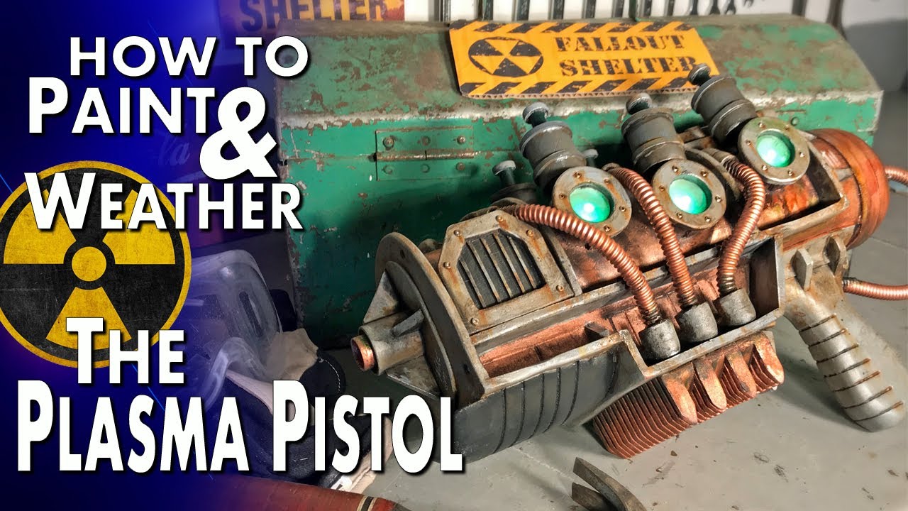 How To: PAINTING & WEATHERING The Fallout Plasma Pistol - cosplay prop tutorial