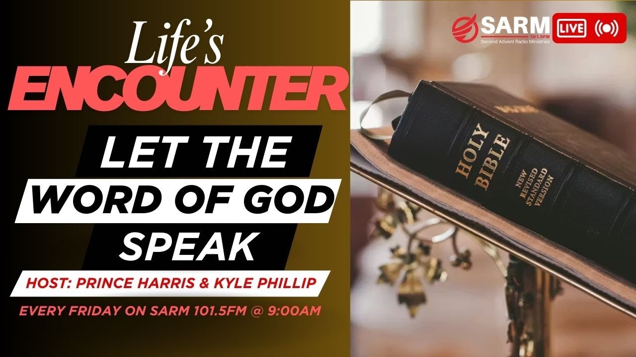 Life's Encounter | Let the Word of God Speak | January 9, 2026