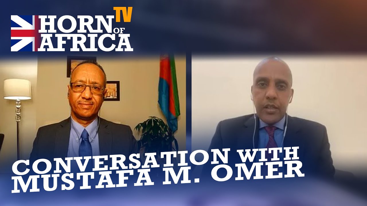 HoA TV - Conversation: Mustafa M. Omer, President of the Somali Regional State, Ethiopia Dec 13 2020
