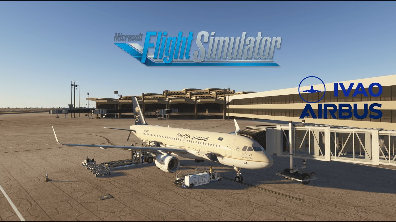 🛫رحلة من الدمام الى الرياض | MSFS2024 | FENIX AIRBUS 320 Saudi Airlines| IVAO🛬