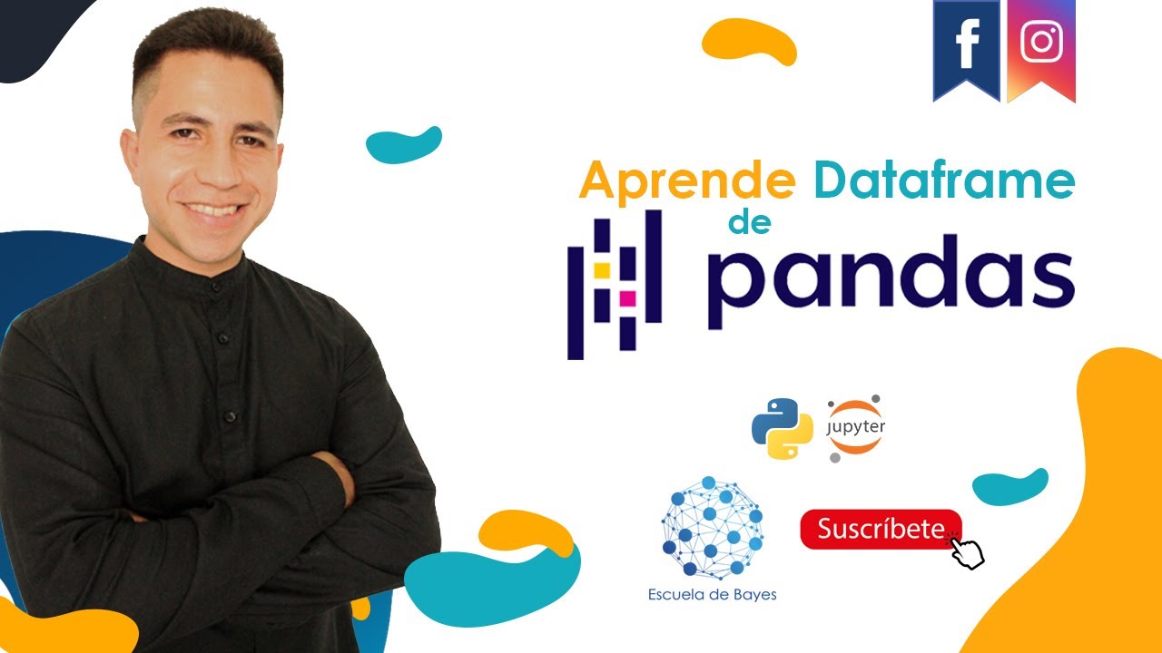 Cómo realizar Dataframes en Pandas | Curso de Pandas para análisis de datos en Python desde cero