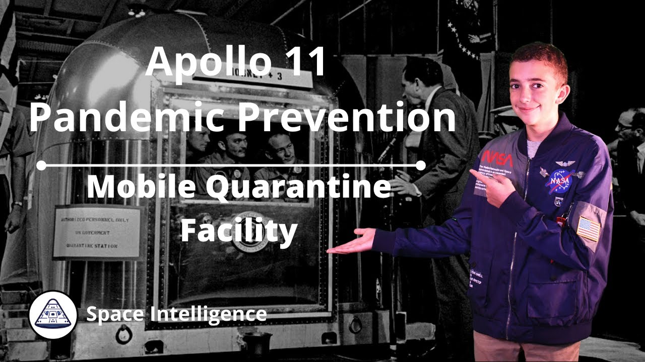Mobile Quarantine Facility: Apollo 11 Moon Pandemic Prevention