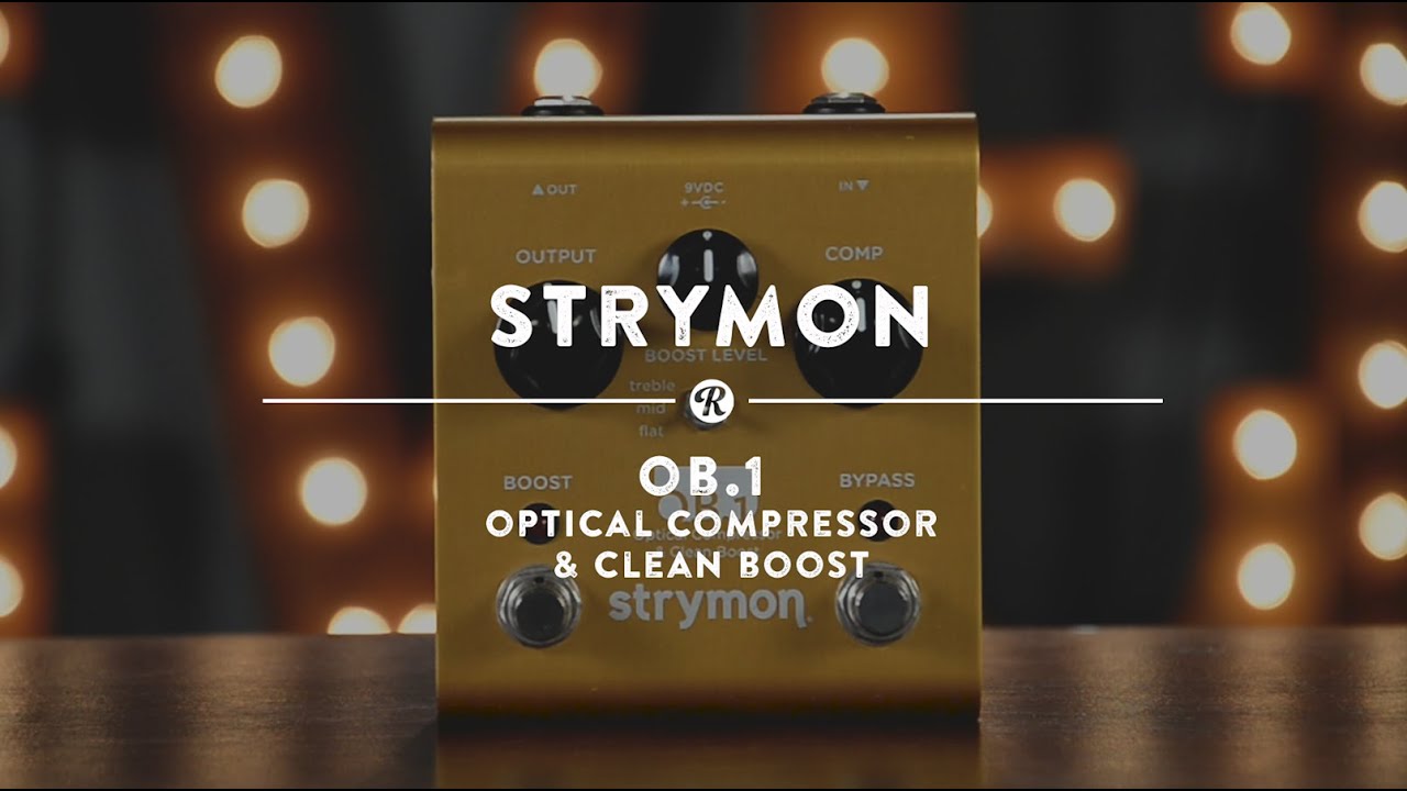 Strymon OB.1 Optical Compressor | Reverb Demo Video