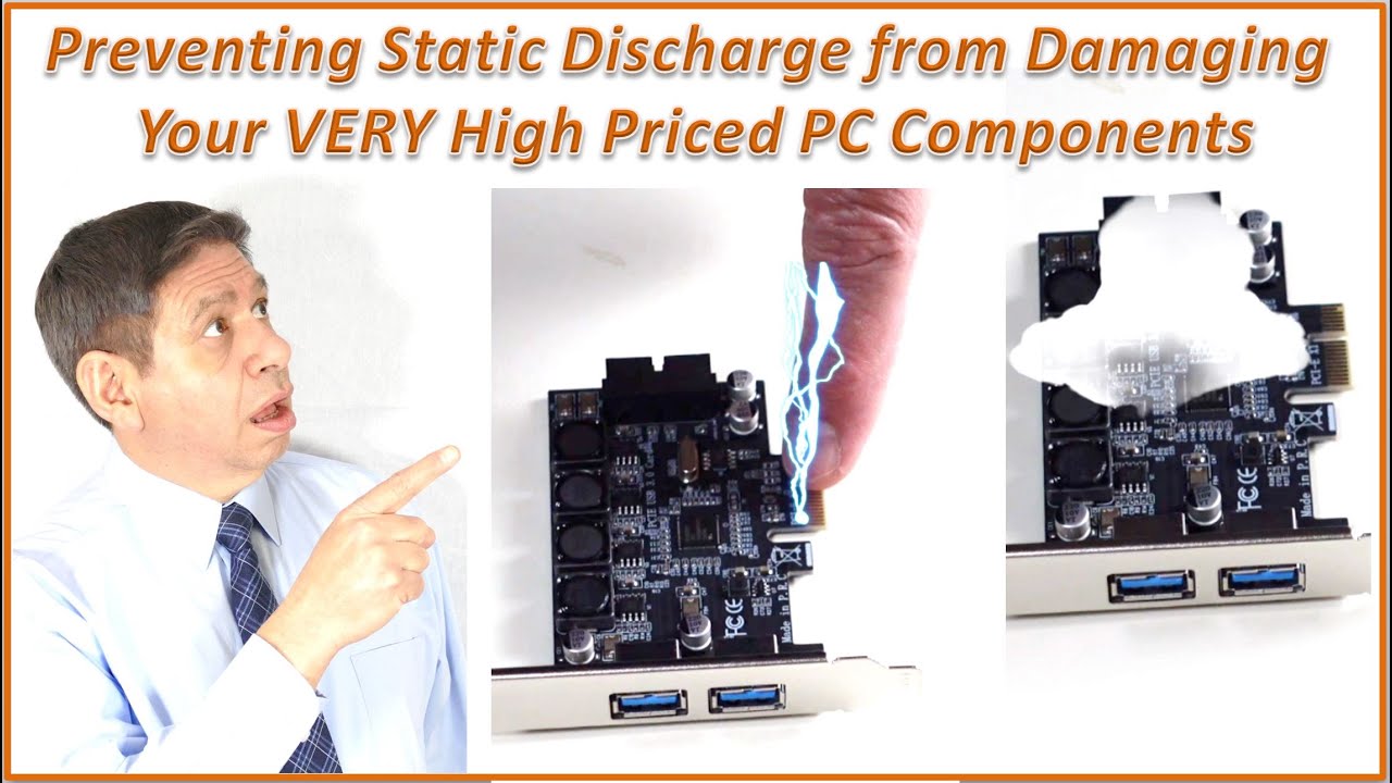 Preventing Static Discharge through your High Priced PC Components