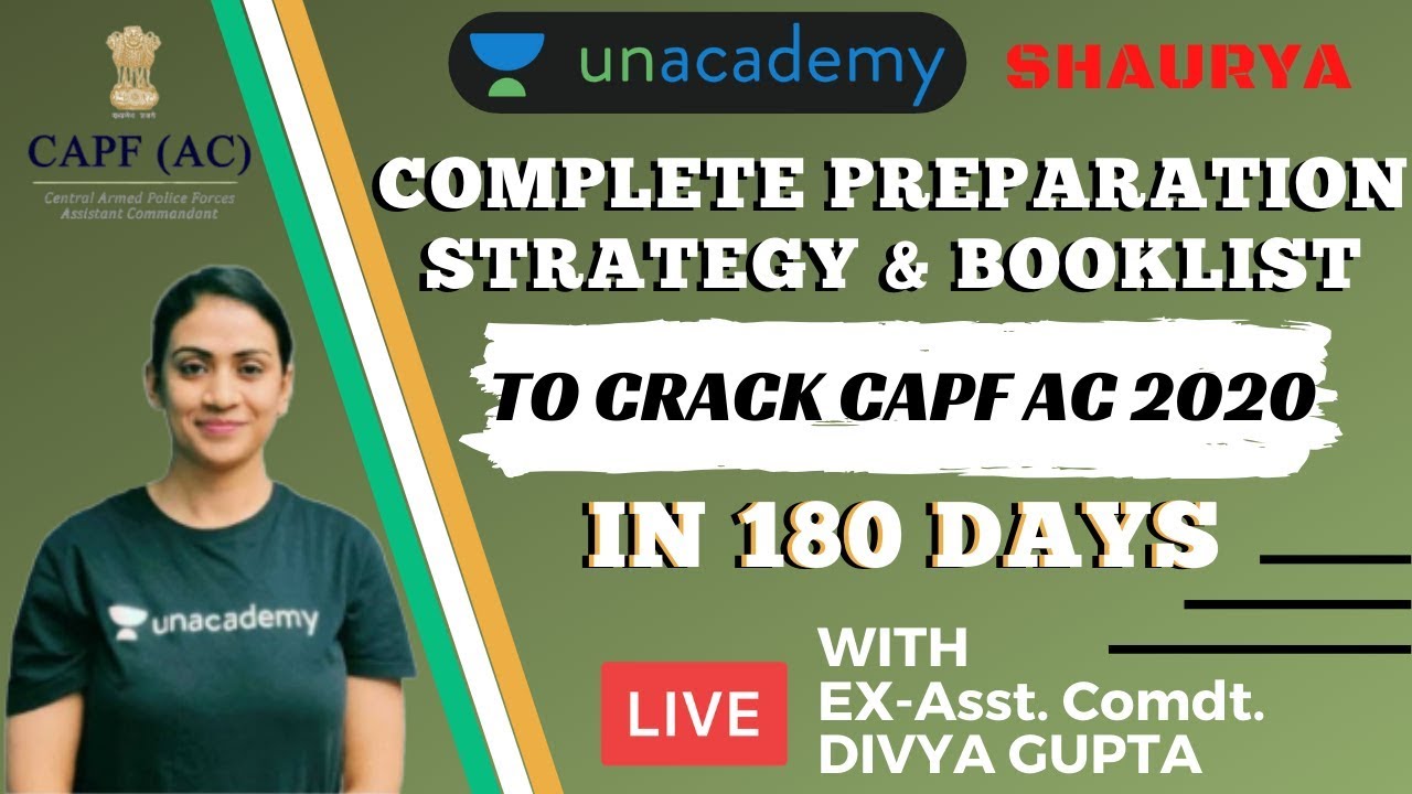 UPSC CAPF AC 2020 Complete Preparation Strategy | Booklist & Study Plan | Ex-Asst Comdt. Divya Gupta