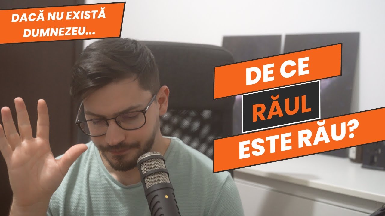 De ce ne ,,mustra constiinta&rdquo;? Exista Dumnezeu? De ce binele e bine?