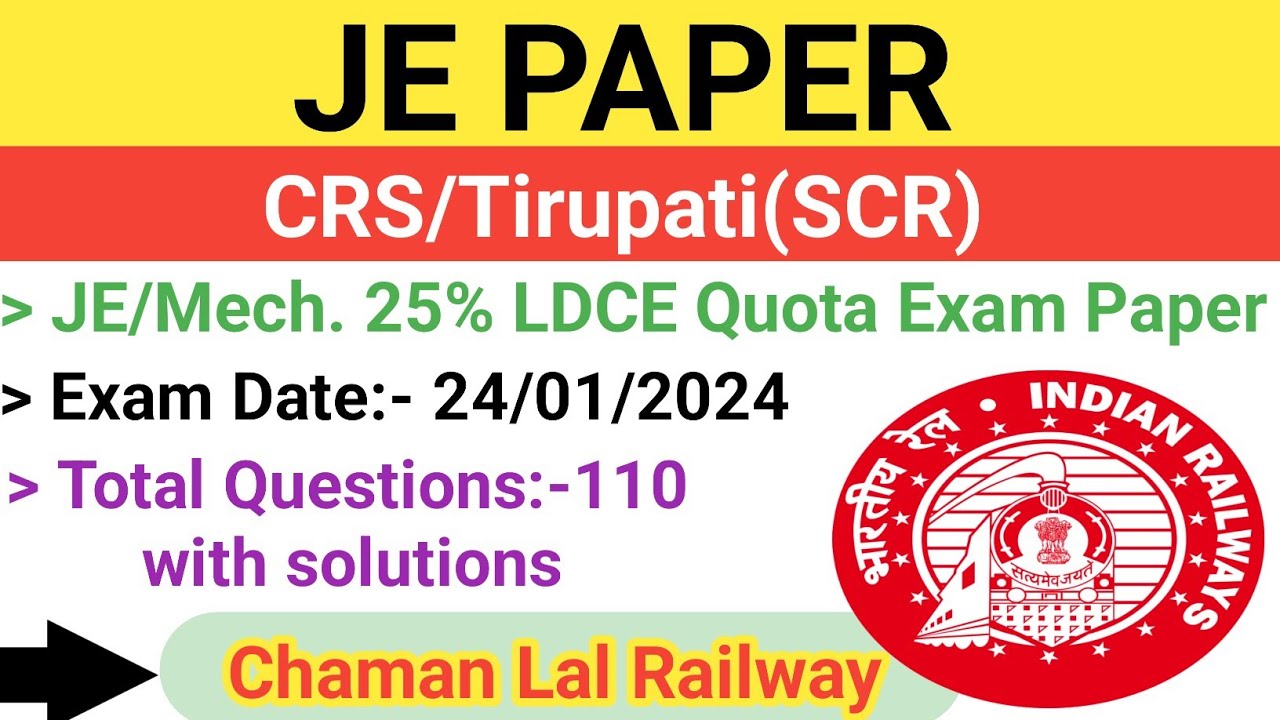 CRS/Tirupati(SCR) 24/01/2024 JE Paper solution @ChamanLalRailway #je #tech #railway #ame #awm #ldce