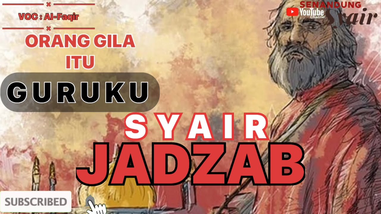 SYAIR ORANG GILA || Orang Gila Itu Guruku