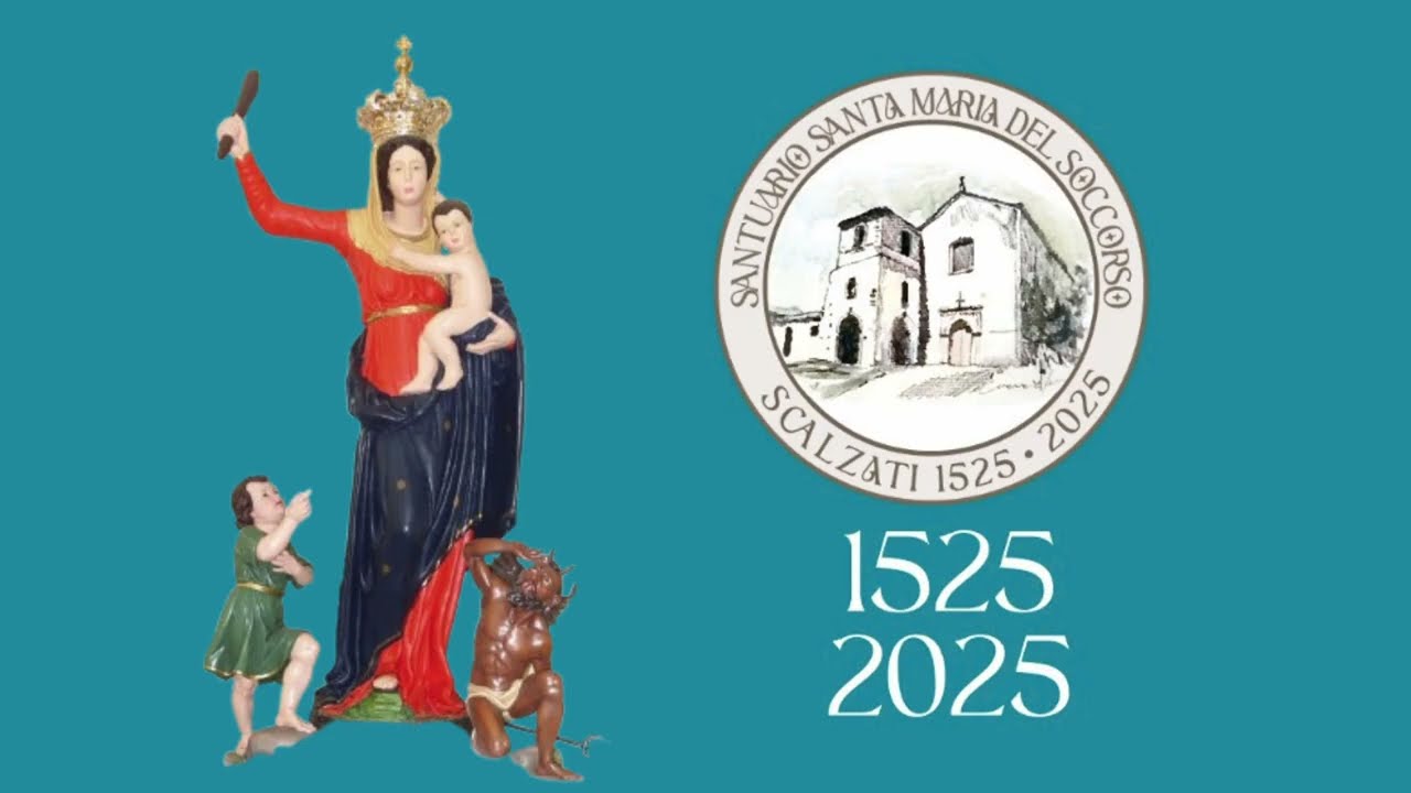 Cinquecentenario del Santuario Santa Maria del Soccorso - Scalzati (CS)