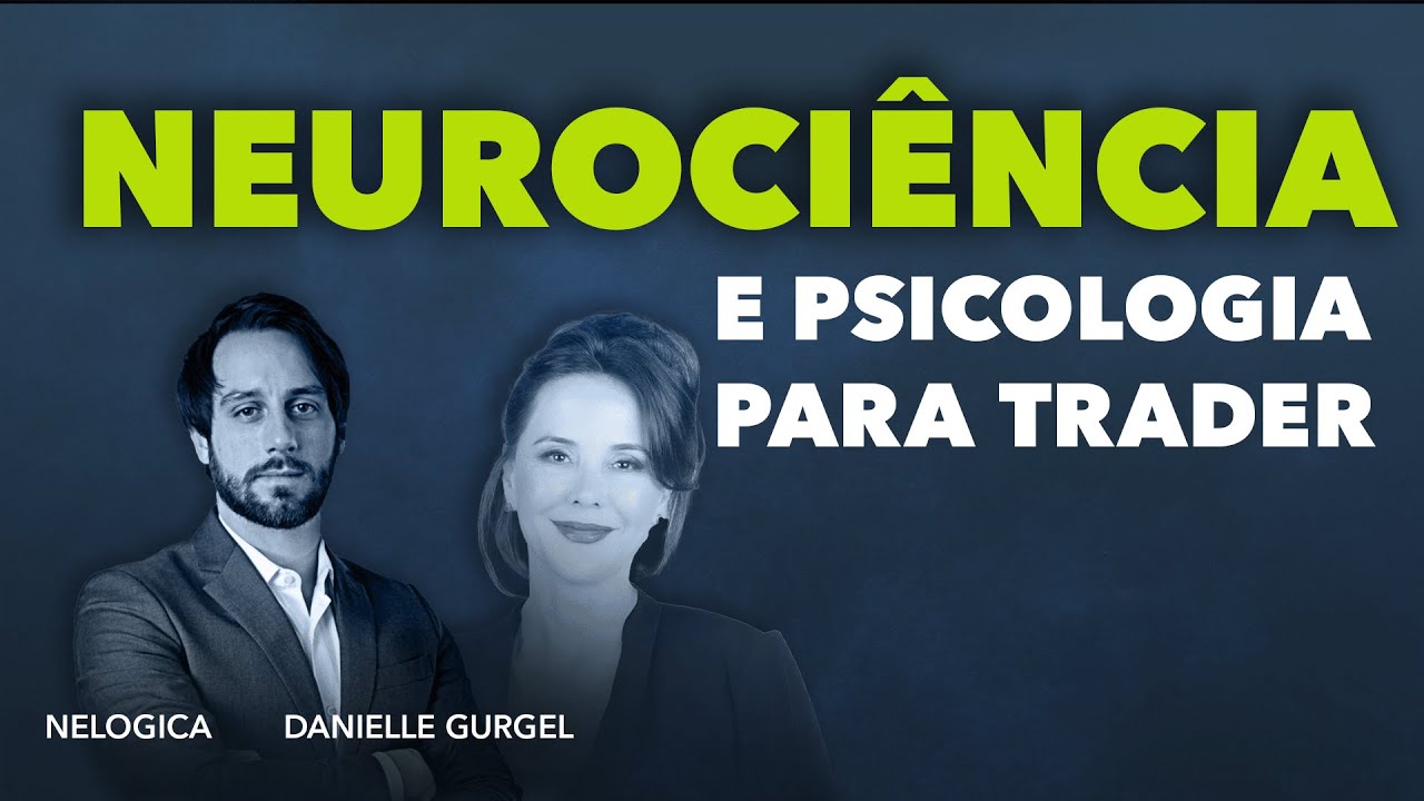 Neurociência E Psicologia Para Trader
