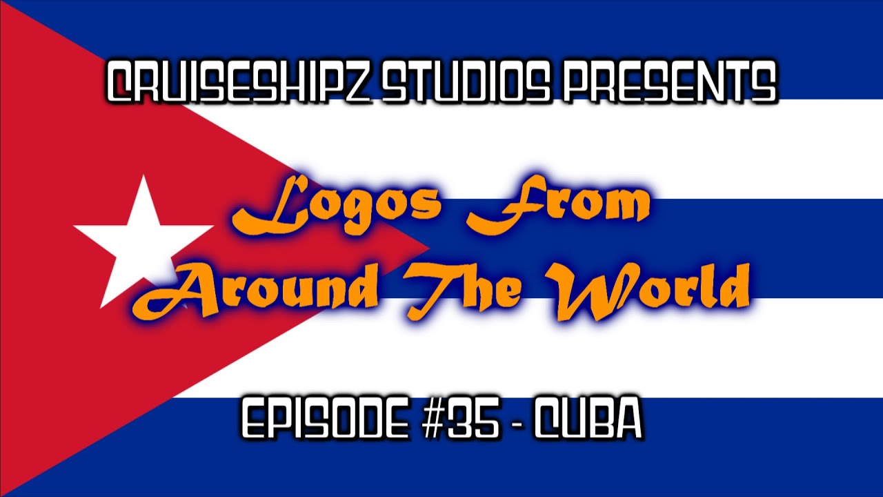 Logos From Around The World - Episode #35 - Cuba