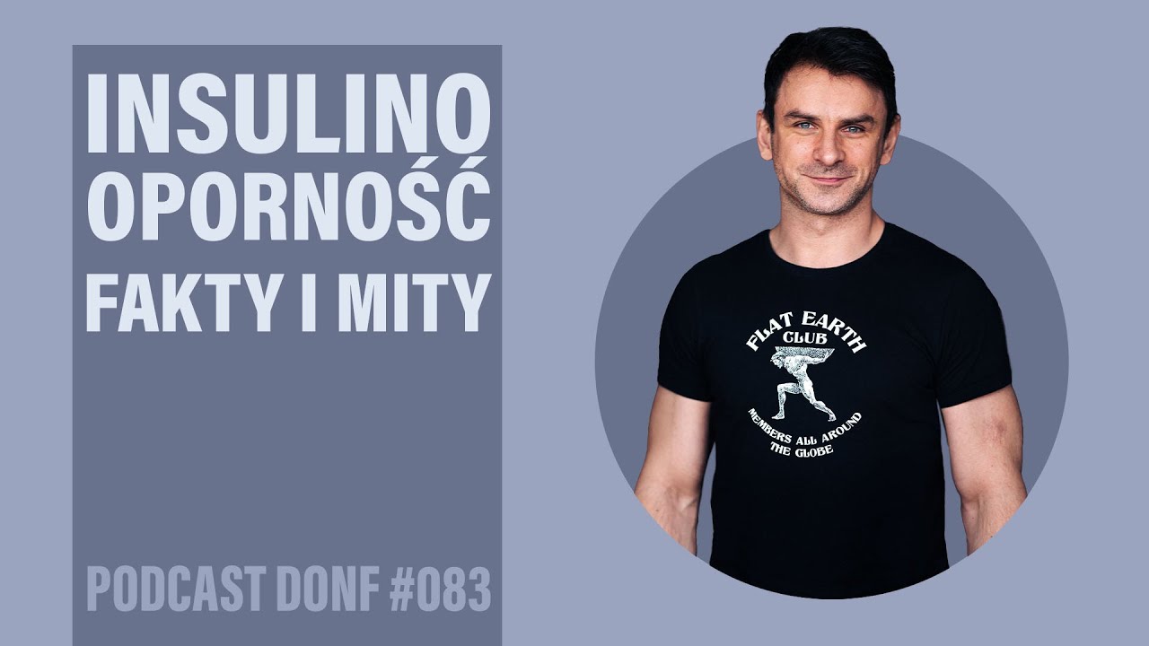 Zrozumieć insulinooporność - Tadeusz Sowiński - DONF #083