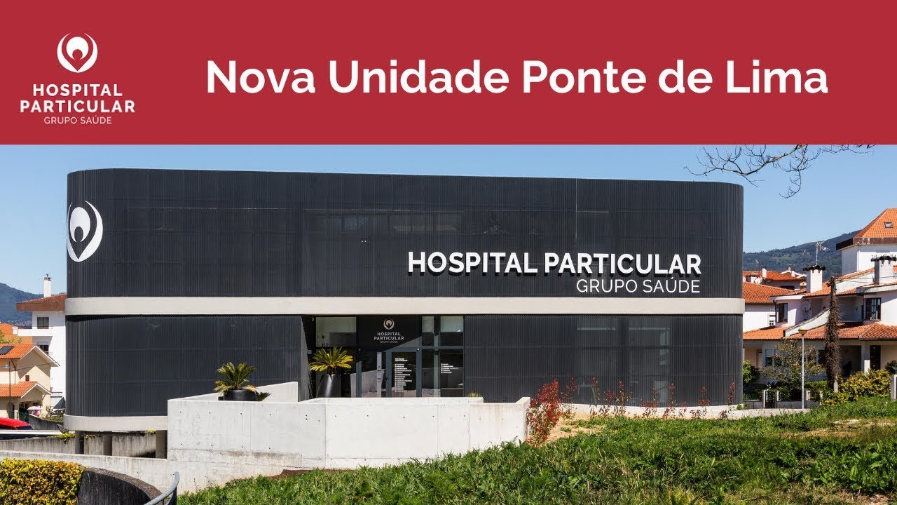 Nova Unidade de Ponte de Lima