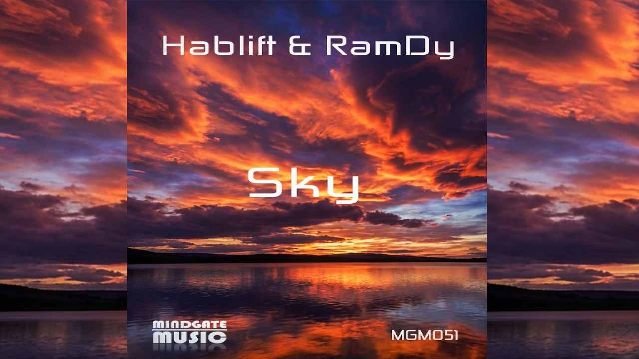 Hablift & RamDy - Sky (Extended)