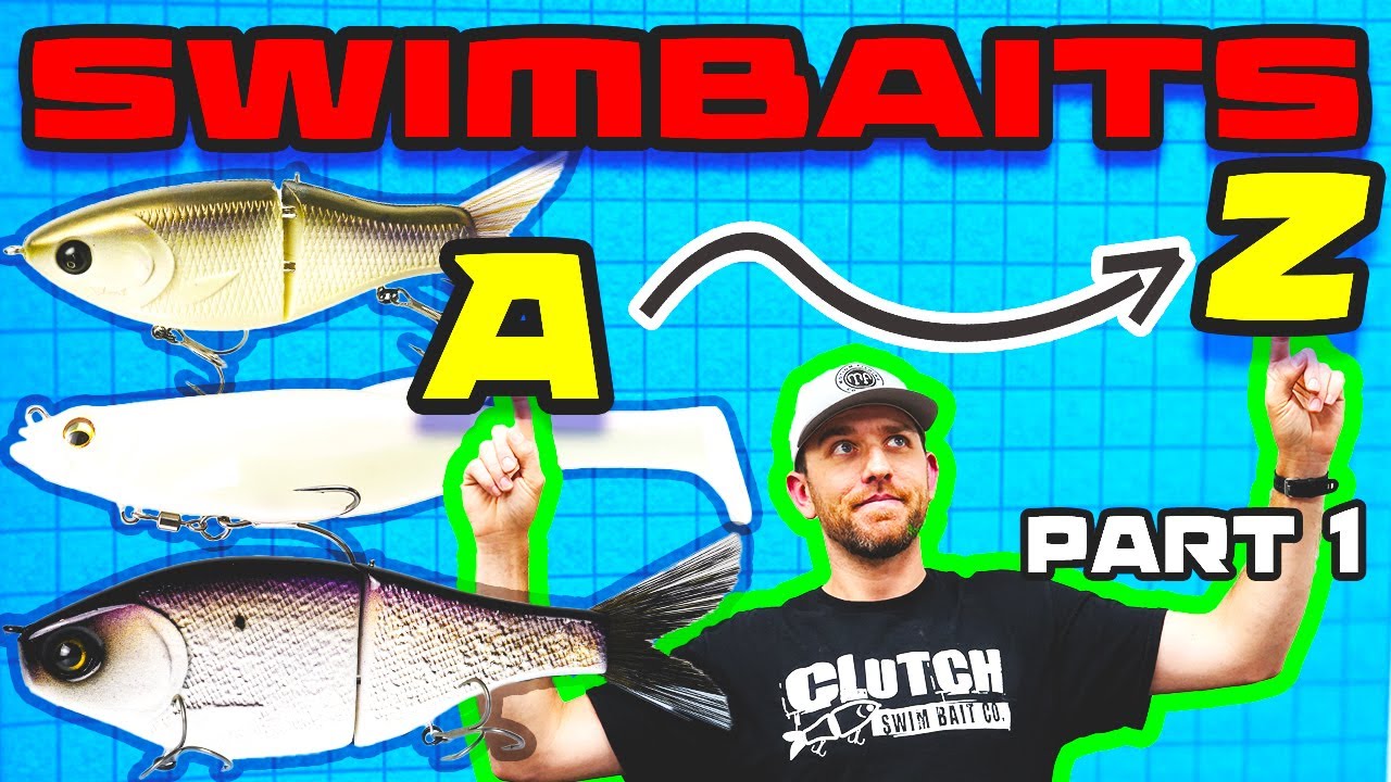 SWIMBAITS 101- The How, Why, & When