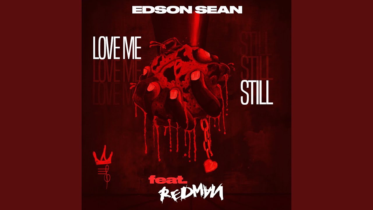 Love Me Still (feat. Redman) (Radio Edit)