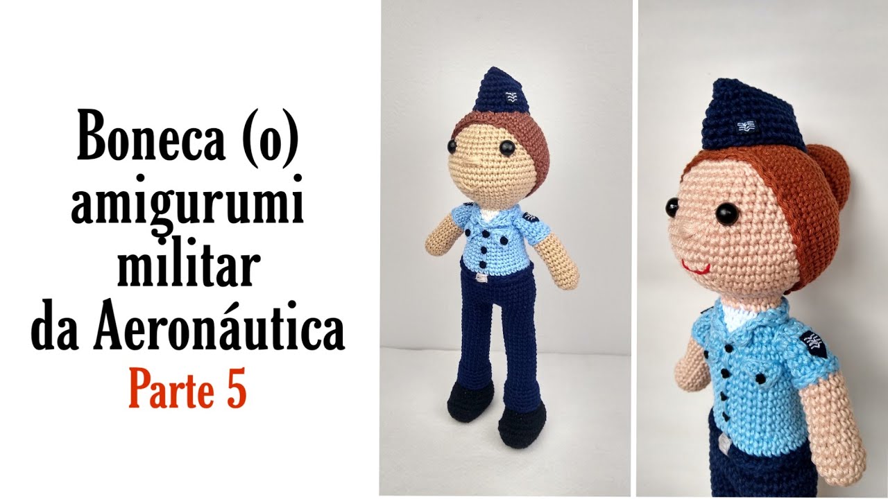 Boneca(o) amigurumi militar da aeronáutica - Parte 5