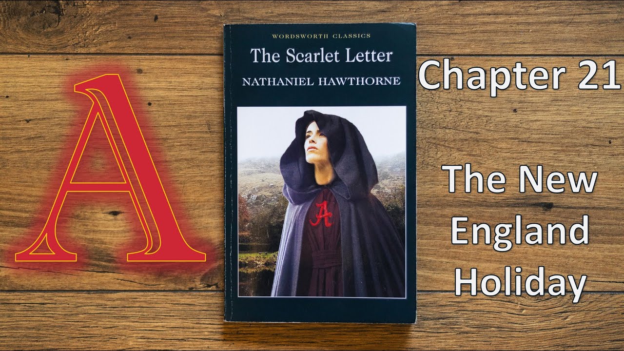The Scarlet Letter by Nathaniel Hawthorne chapter 21 - Audiobook