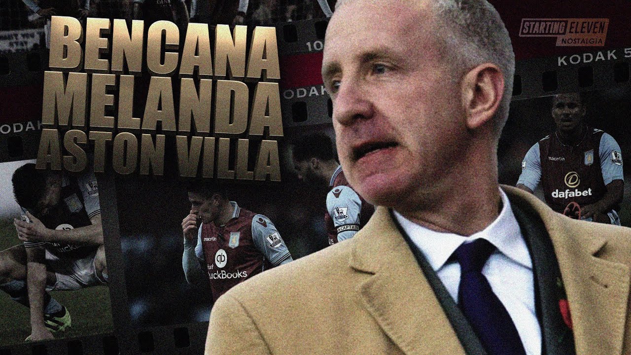 Mengingat Masa Kelam yang Pernah Melanda Aston Villa