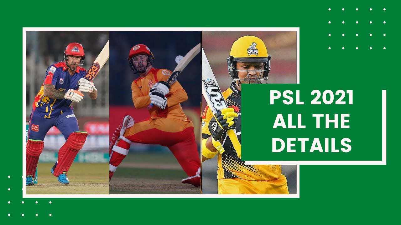 PSL 2021 News: All the Latest Updates you Need to Know | Pakistan Super League 2021