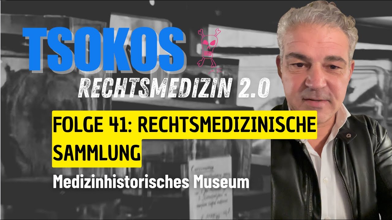 Tsokos Folge 41: Rechtsmedizinische Sammlung: 10.000 Präparate, Krankheiten & echte Befunde