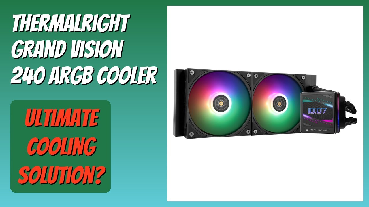 REVIEW (2026): Thermalright Grand Vision 240 ARGB Cooler. Features