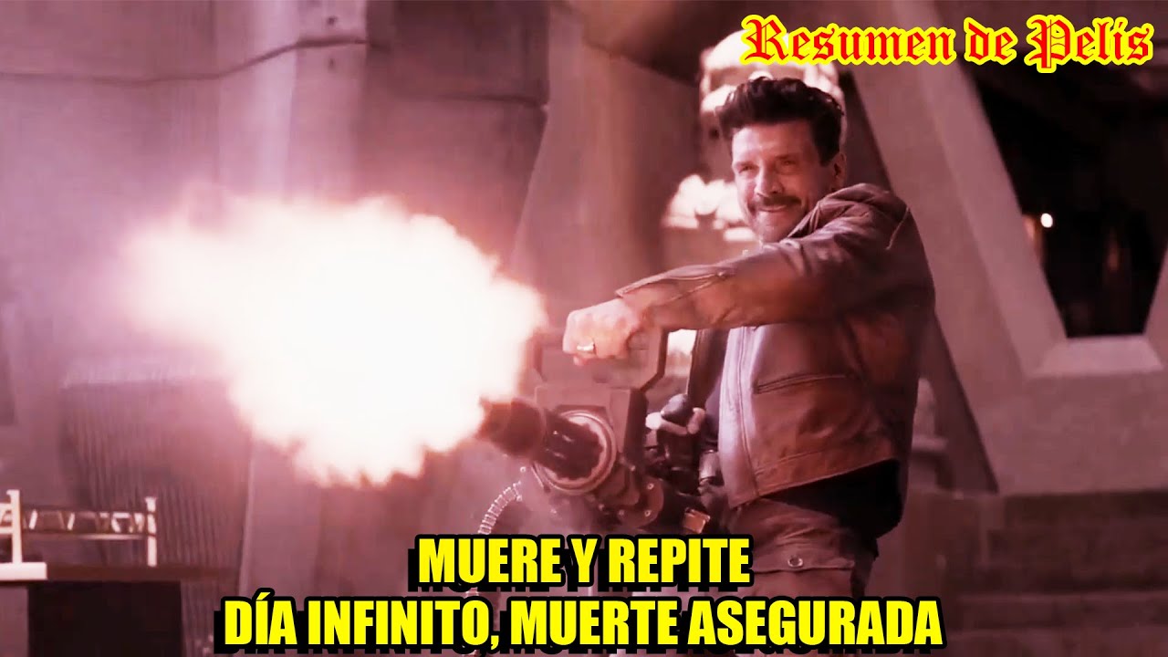 MUERE Y REPITE: Un Día Sin Fin Lleno de Acción | Resumen de película | Resumen de Pelis