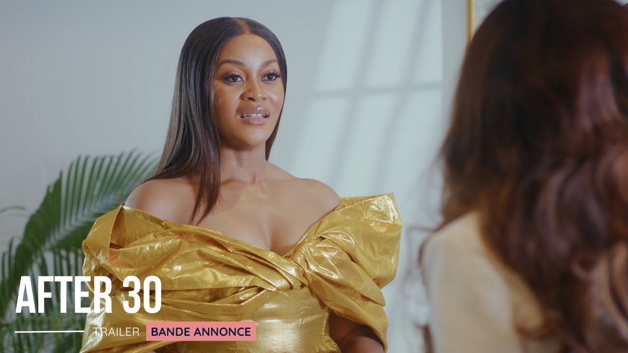 After 30 #trailer #nigeria | NollywoodWeek Film Festival (2025)