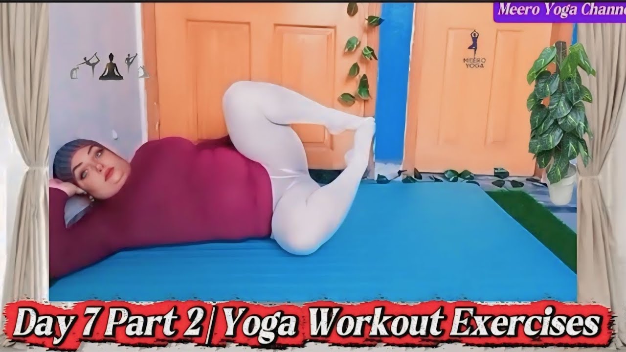  Day 7 Part 1| Yoga Workout Exercises for Glutes & Lower Back Pain Relief