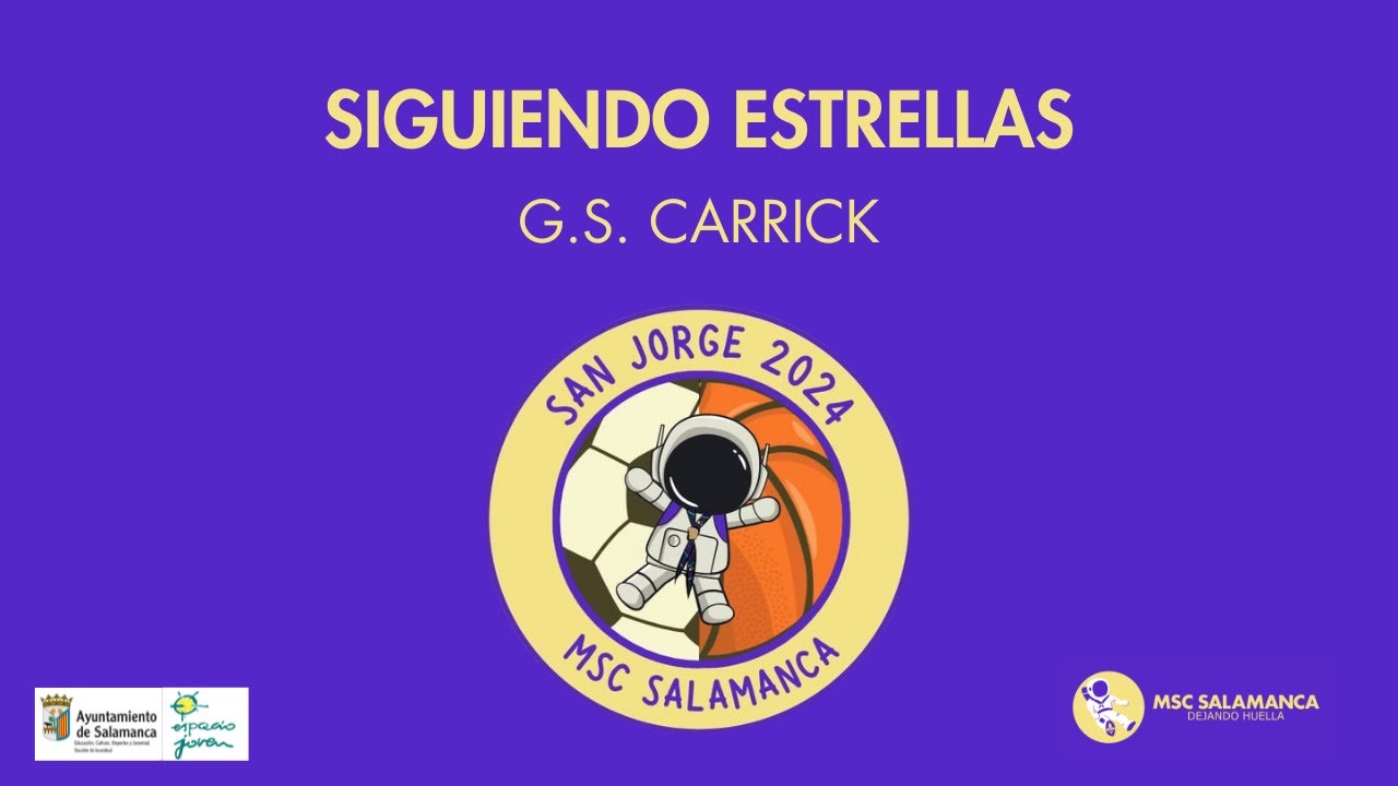 Siguiendo estrellas - G.S. Carrick - San Jorge 2024