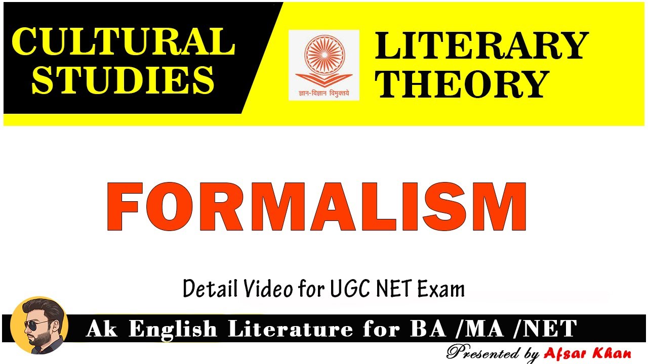 Formalism | Formalism In Culture Study | Formalism In English Literature | Formalism for UGC NET