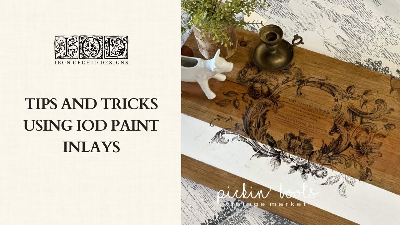 Tips and Tricks Using IOD Paint Inlays