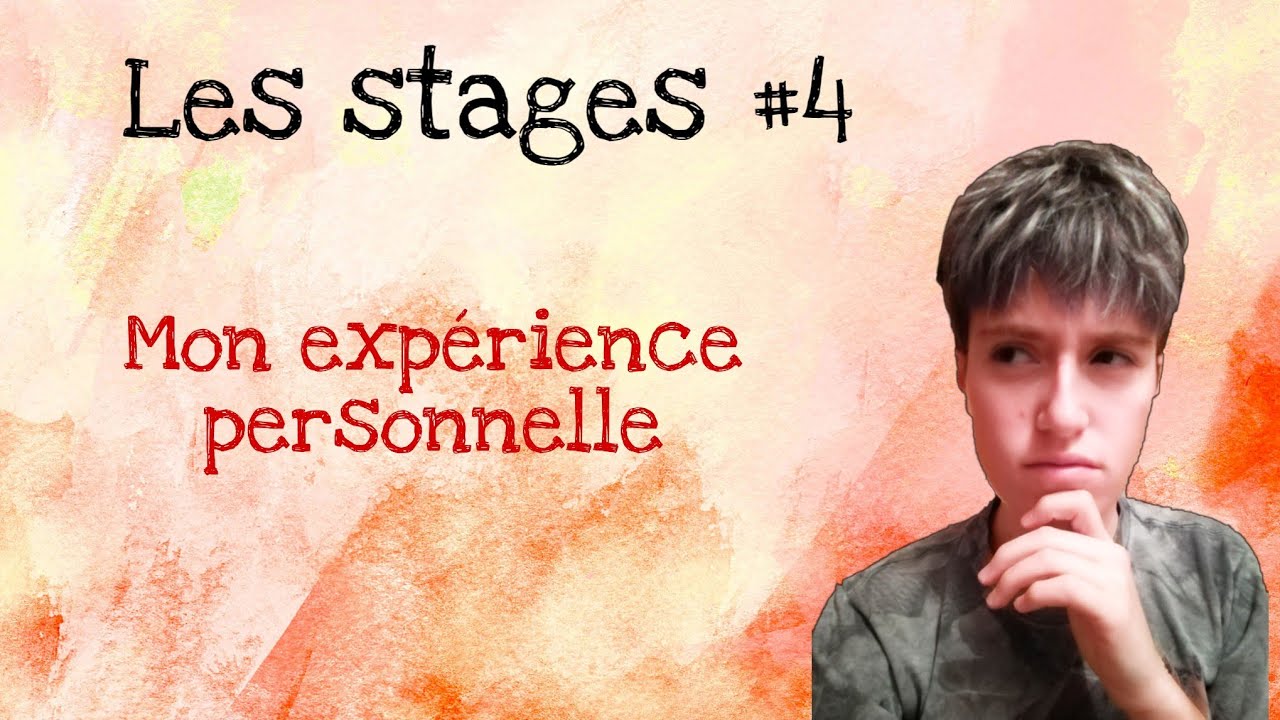 Les stages en BTS tourisme #4 : Mon exp&eacute;rience personnelle