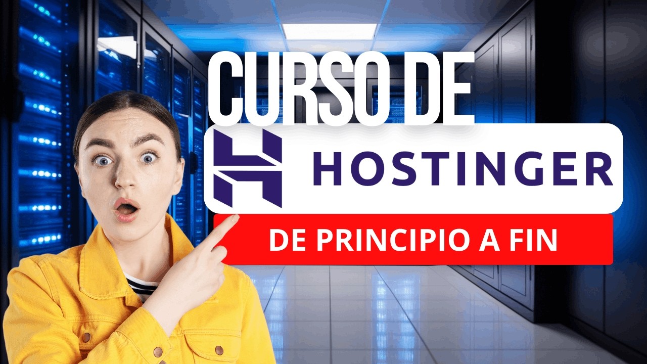 Curso de Hostinger De Cero a Experto | Ideal para Emprendedores