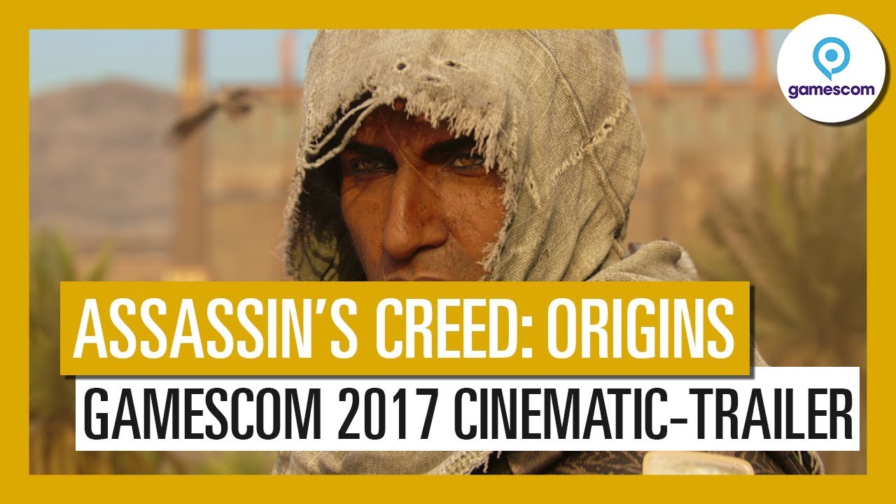 Assassin&rsquo;s Creed Origins: Gamescom 2017 Cinematic-Trailer