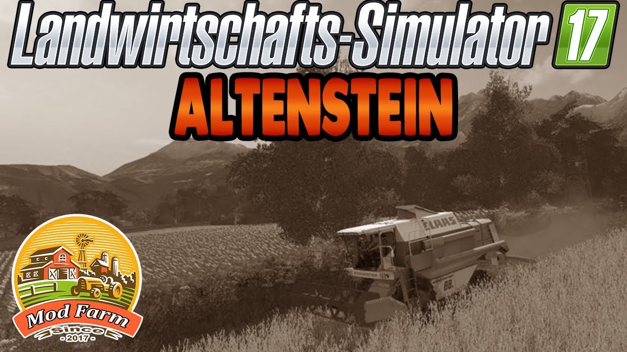 LS17 Mapvorstellung - Altenstein V 1.2.1|  Mod Farm | Farming Simulator 17 Map