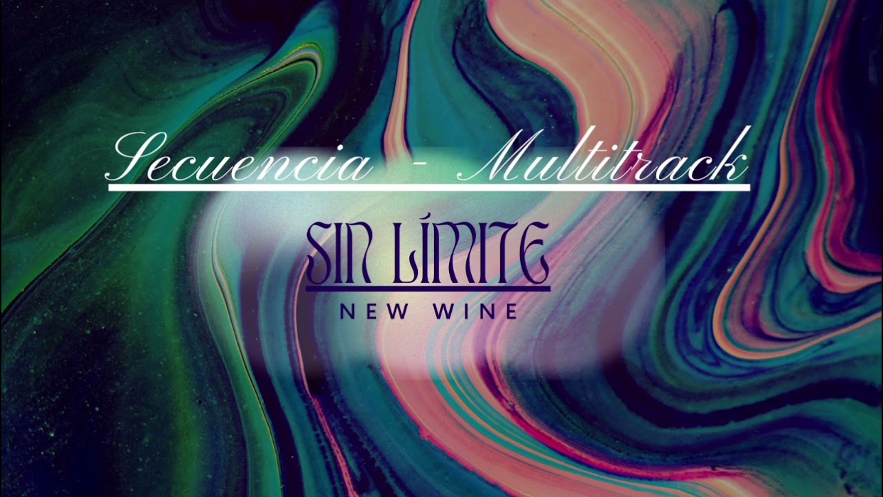 New Wine - Dios Sin Límites (Secuencia L&R - Multitrack)