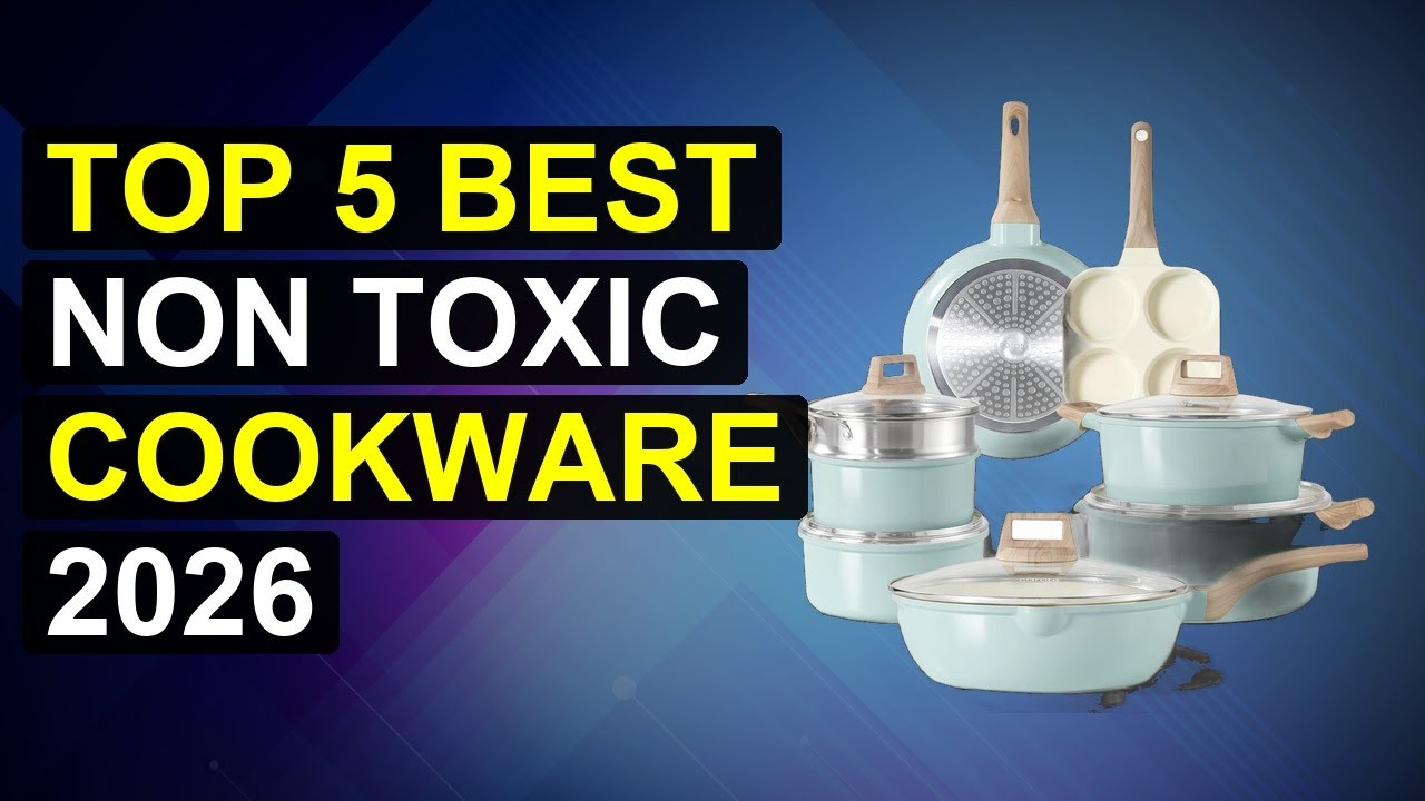 Top 5 Best Non Toxic Cookware 2026 | Healthy Non Toxic Cookware