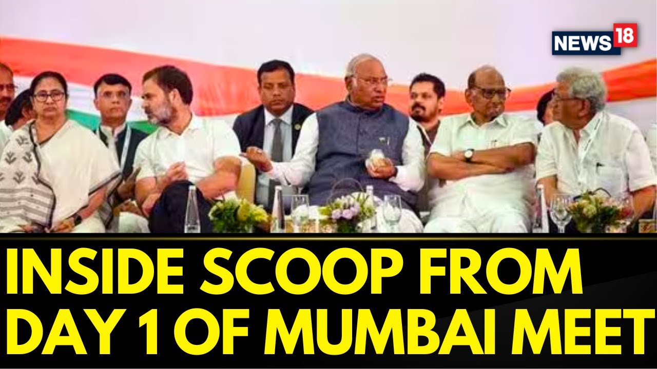I.N.D.I.A Alliance News | I.N.D.I.A Alliance Mumbai Meet: Details Of Day-1 Discussion | News18