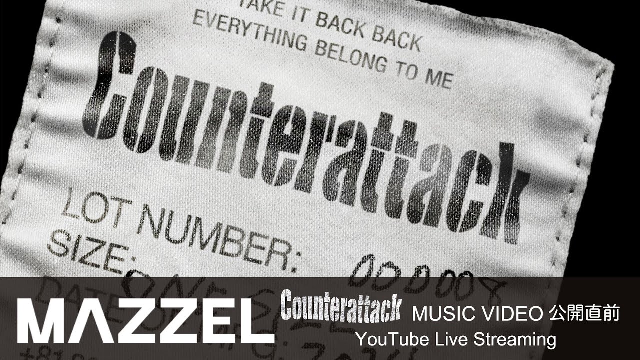 MAZZEL 'Counterattack' Music Video 公開直前 -YouTube Live-