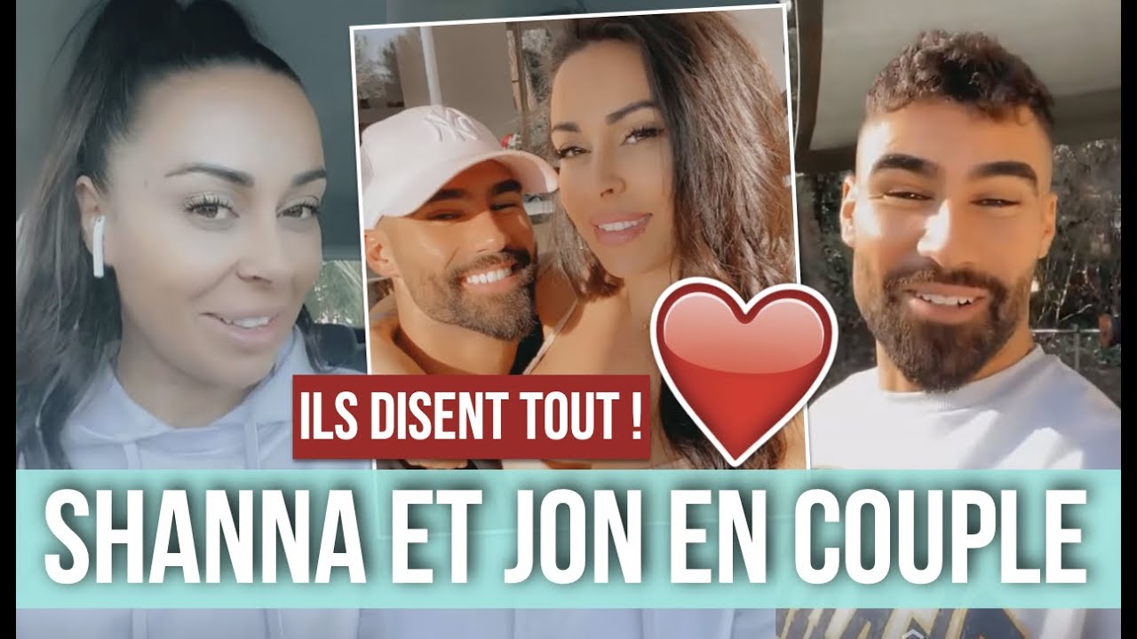 SHANNA ET JONATHAN EN COUPLE, ILS SE CONFIENT POUR LA PREMIÈRE FOIS SUR LEUR RELATION ❤️😍