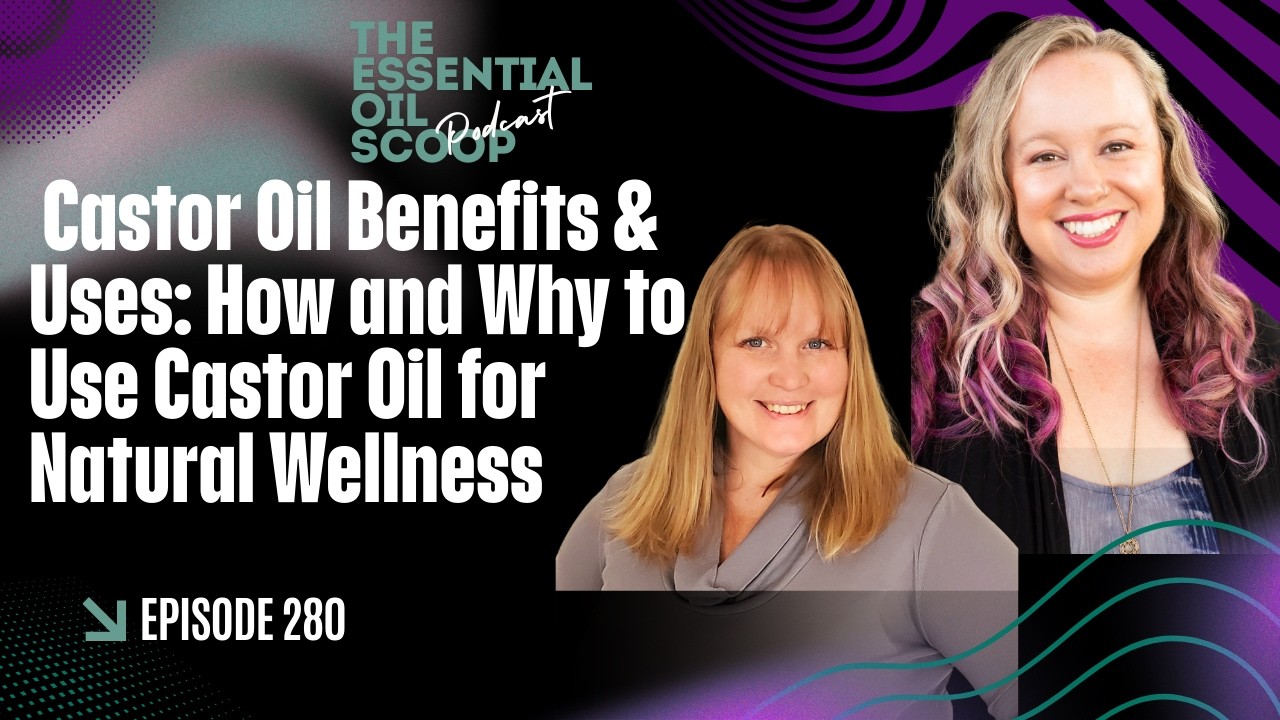 Castor Oil Benefits & Uses: How and Why to Use Castor Oil for Natural Wellness