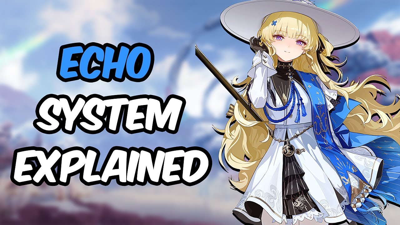 ПОЛНОЕ руководство по Echo для игроков начального и среднего уровня | Советы для начинающих по Wu...
