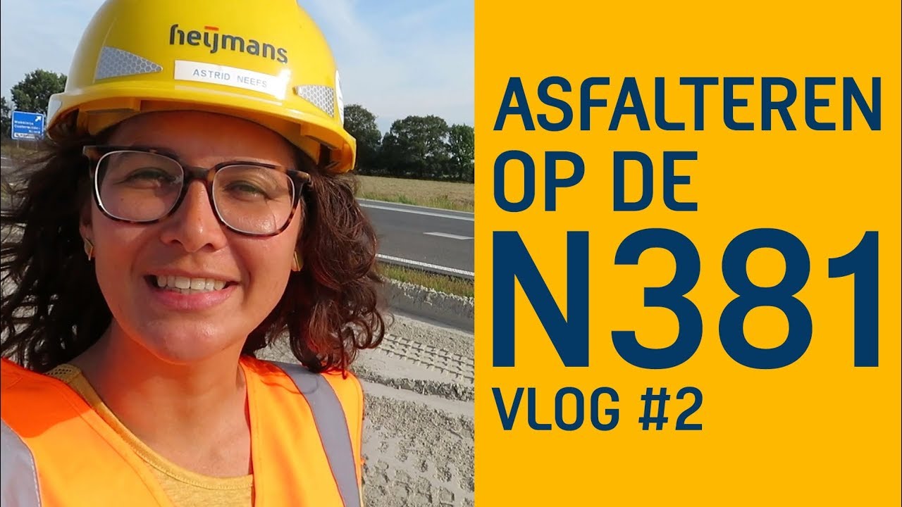 VLOG #2 | ASFALTEREN OP DE N381