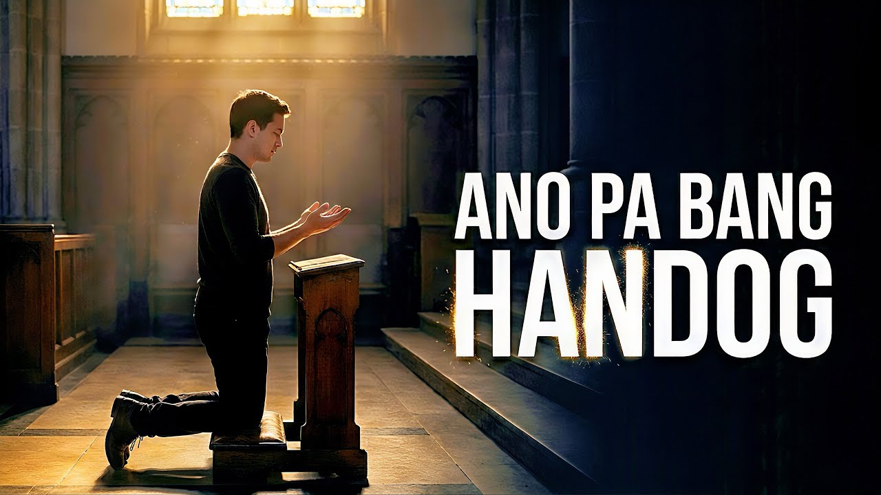 Ano Pa Bang Handog – Tagalog Worship Song | Handog ng Buong Puso sa Diyos
