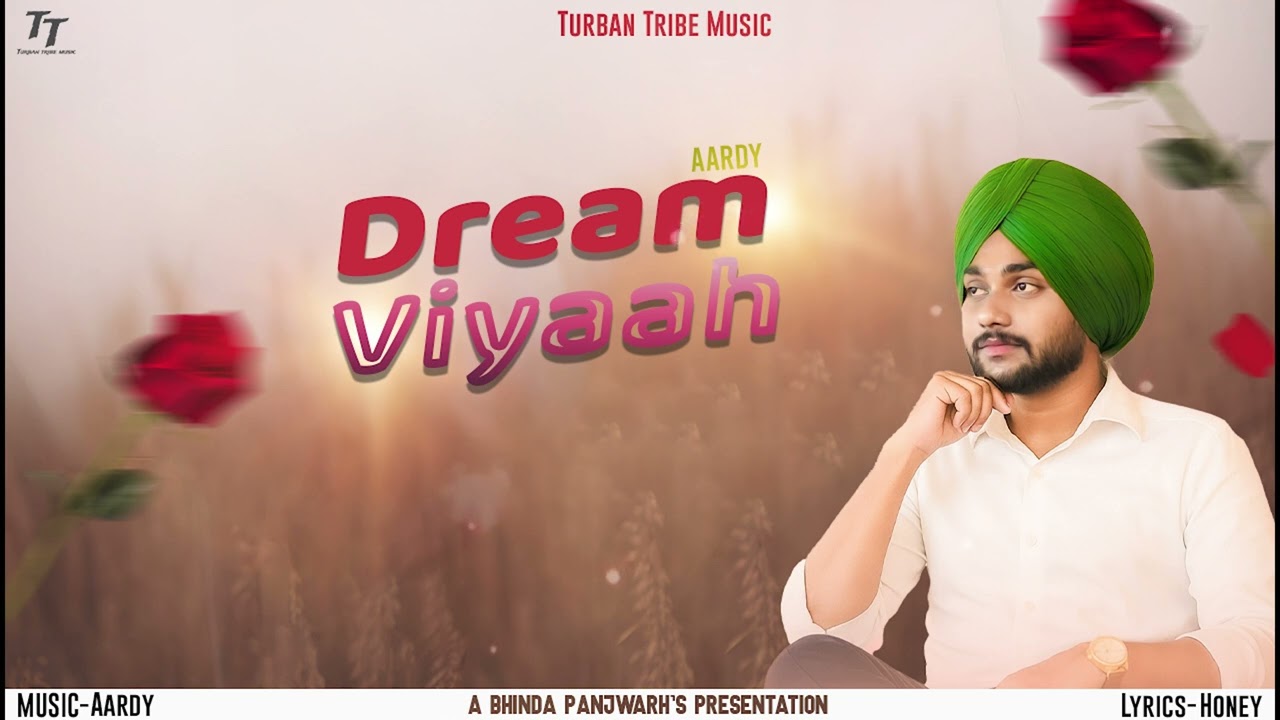 Dream viyaah || AARDY || Official Punjabi Song 2025 || Turban Tribe Music |