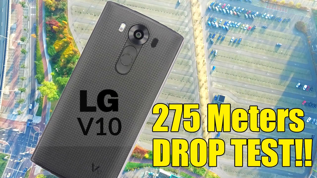 LG V10 Dropped FROM 275 METERS! Did it Survive? (Drop Test)